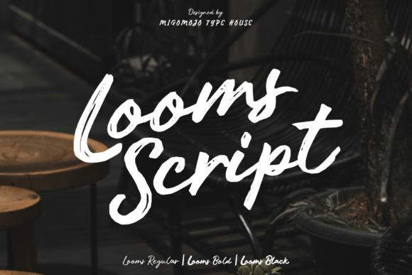 Looms Script: The Brush Font for Authentic Branding