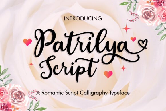 Patrilya Script: Capturing Hearts with Romantic Calligraphy