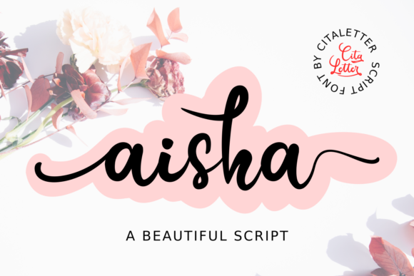 Why Aisha Script Adds a Spark of Whimsy to Your Designs